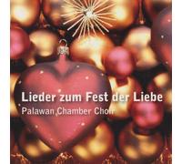Palawan Chamber Choir - Lieder zum Fest der Liebe