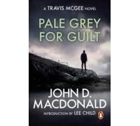 Pale Grey For Guilt : Introduction By Lee Child (ebook)