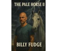 Pale Horse 2 (The Pale Horse Prophecies)