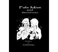 Pale Mist and Black Powder: Tales of Osturias