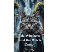 Pale Whiskers Amid the Witch Dump