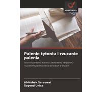 Palenie tytoniu i rzucanie palenia: Wzorce używania tytoniu i zachowania związane z rzucaniem palenia wśród dorosłych w Indiach: Wzorce u¿ywania ... z rzucaniem palenia w¿ród doros¿ych w Indiach