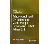 Paleogeography and Gas Exploration of Marine Multiple Formations in Central Sichuan Basin