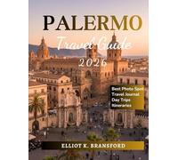 Palermo Travel Guide 2026: Discover Sicily's Capital