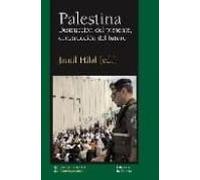 palestina: destruccion del presente construccion del futuro