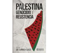 Palestina. Genocidio y resistencia (GEBARA)