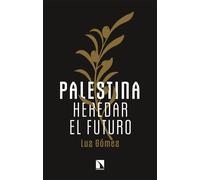 Palestina: heredar el futuro: 1014 (Mayor)