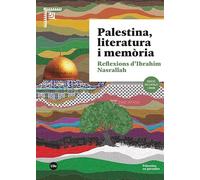 Palestina, literatura i memòria: Reflexions d’Ibrahim Nasrallah (PALESTINA EN PARAULES)