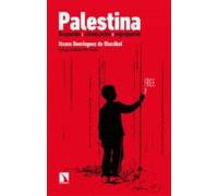 Palestina: Ocupacion Colonizacion Segregacion