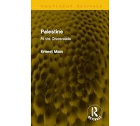Palestine: At the Crossroads (Routledge Revivals)