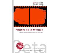 Palestine Is Still the Issue: Carlton Television, Documentary Film, John Pilger