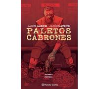 Paletos cabrones nº 02 | Jason Aaron, Jason Latour