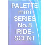 Palette Mini Series 08: Iridescent: Holographics in design