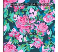 Palette of Peace- Adult healing coloring book for you inner child: A Therapeutic Coloring Book to Release, Relax, and Reclaim Your Peace