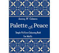 Palette Of Peace: Journey of calmness