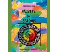 Palette of Seasons: The Art Journal Project