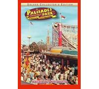 Palisades Amusement Park: A Century of Fond Memories [DVD]