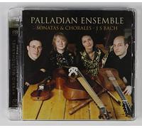 Palladian Ensemble - Choräle & Sonaten