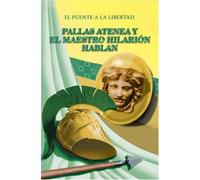 Pallas Atenea y el Maestro Hilarión hablan