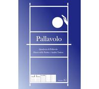 Pallavolo Quaderno di Pallavolo -Diario delle Partite e Analisi Tattica- Formato A5