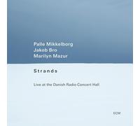 Palle Mikkelborg, Jakob Bro & Maril Strands: Live at the Danish Radio Conc (CD)