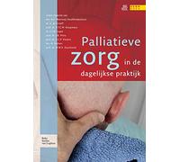 Palliatieve zorg in de dagelijkse praktijk (Quintessens)