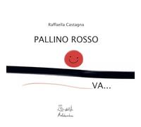 Pallino rosso va... (Il filo rosso)