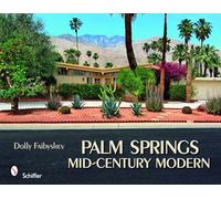 Palm Springs Mid-century Modern – Idioma: inglés – Schiffer Publishing