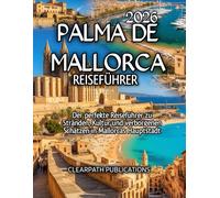Palma de Mallorca Reiseführer 2026