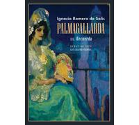 Palmagallarda. III | Ignacio Romero De Solís