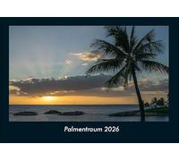 Palmentraum 2026 Fotokalender DIN A4: Monatskalender mit Bild-Motiven aus Fauna und Flora, Natur, Blumen und Pflanzen