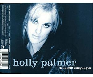 Palmer, Holly - Different Languages / All I Really Wanna Do