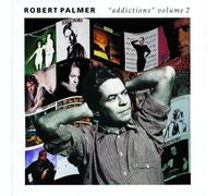Palmer,Robert - Addictions Vol.2