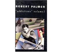 Palmer, Robert - Addictions Volume 1 [Casete]