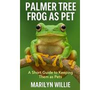 PALMER TREE FROG AS PET