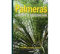 PALMERAS. CULTIVO Y UTILIZACION | Alba Nogueira LÓpez, Aileen Bloomer
