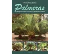 PALMERAS.MORFOLOGIA,CULTIVO Y REPROD. (GUIAS DEL NATURALISTA-ARBOLES Y ARBUSTOS)
