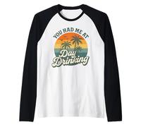 Palmeras Retro al Atardecer You Had Me At Day Drinking Funny Camiseta Manga Raglan
