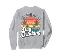 Palmeras Retro al Atardecer You Had Me At Day Drinking Funny Sudadera
