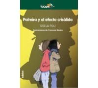 Palmira Y El Efecto Crisálida