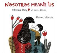 Paloma Valdivia Nosotros Means Us (Libro de cartón) (Importación USA)
