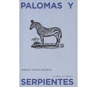 Palomas y serpientes