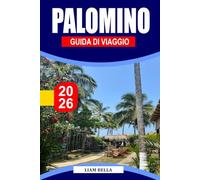 PALOMINO GUIDA DI VIAGGIO 2026: Spiagge tropicali, fiumi nella giungla e vibrazioni rilassanti sulla costa caraibica della Colombia