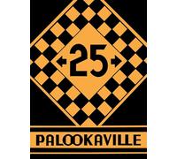 PALOOKAVILLE HC 25