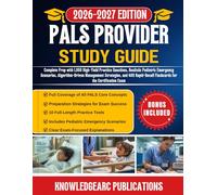 PALS PROVIDER STUDY GUIDE 2026-2027: Complete Prep with 1,000 High-Yield Practice Questions, Realistic Pediatric Emergency Scenarios, Algorithm-Driven ... Flashcards for the Certification Exam
