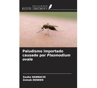 Paludismo importado causado por Plasmodium ovale