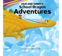 Pam and Sunny's School Dragon Adventures: 1