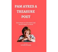 Pam Ayres a Treasure Poet: Who Speaks to Our Hearts and Major things to Know