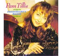 Pam tillis - Sweetheart's dance & all of this love