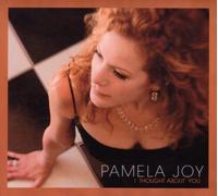 Pamela Joy - I Thought About You